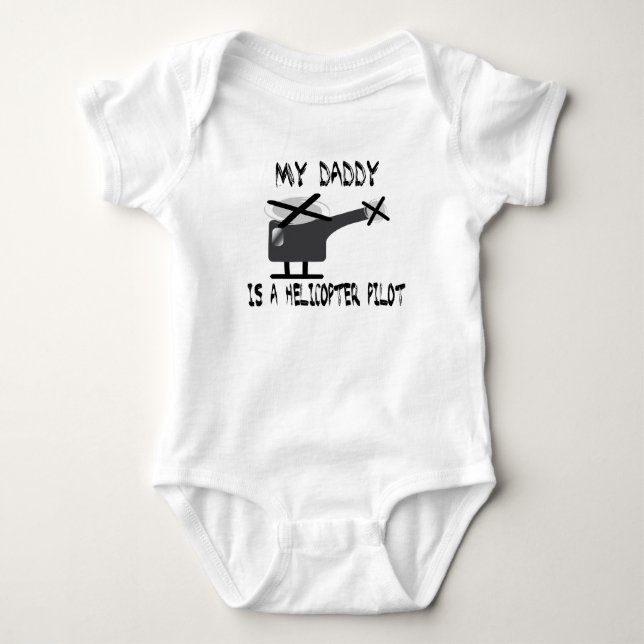 My daddy is a helicopter pilot. baby bodysuit (Front)
