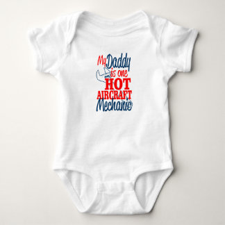 My Daddy is a Hot Aircraft Mechanic. Baby Bodysuit