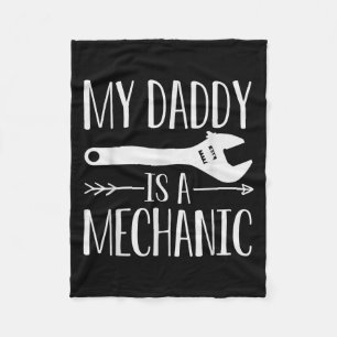 My Daddy Is A Mechanic Quote Son Or Daughter Sayin Fleece Blanket