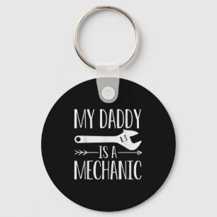 My Daddy Is A Mechanic Quote Son Or Daughter Sayin Key Ring