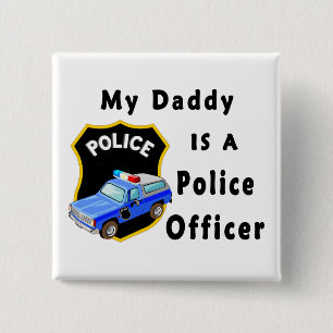 My Daddy Is A Police Officer 15 Cm Square Badge