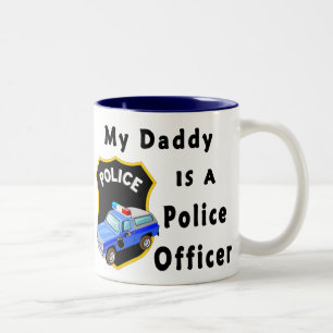 My Daddy Is A Police Officer Two-Tone Coffee Mug