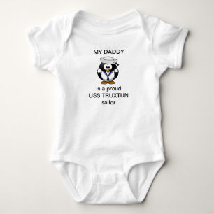 My Daddy is a proud USS TRUXTUN sailor Baby Bodysuit