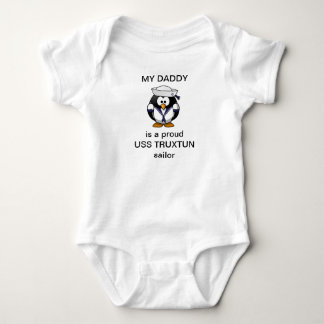 My Daddy is a proud USS TRUXTUN sailor Baby Bodysuit