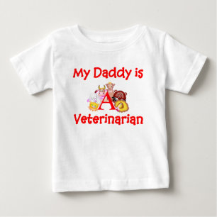 My Daddy is a Veterinarian Infant T-Shirt