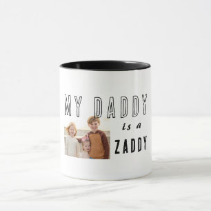 My Daddy is a Zaddy Photo Mug