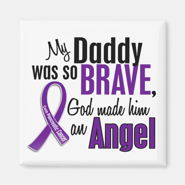 My Daddy Is An Angel Pancreatic Cancer Magnet (Front)