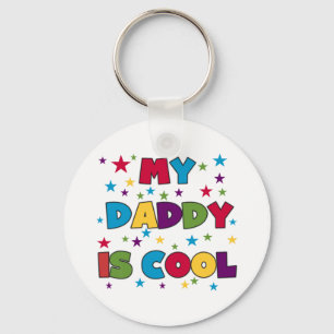 My Daddy is Cool Tshirts and Gifts Key Ring
