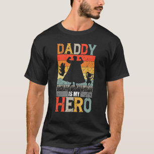 My Daddy Is Hero Father Men T-Shirt