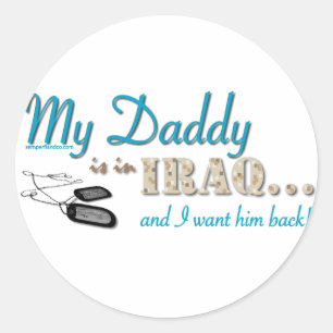 My Daddy is in Iraq (blue) Classic Round Sticker