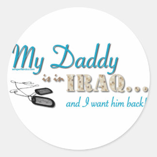 My Daddy is in Iraq (blue) Classic Round Sticker