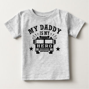 My Daddy Is My Hero Baby T-Shirt