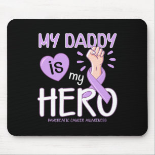 My Daddy is my hero Pancreatic Cancer Awareness Mouse Mat