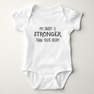 My Daddy Is Stronger Bodysuit