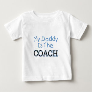 My Daddy Is The Coach (blue) Baby T-Shirt