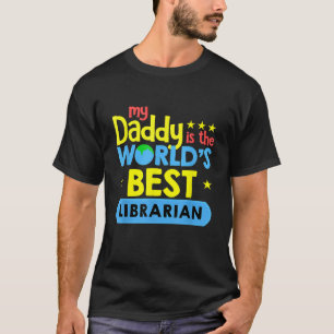 My Daddy Is Worlds Best Mechanic T-Shirt