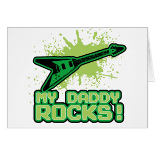 My Daddy Rocks!