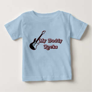 My Daddy Rocks (2) Baby T-Shirt