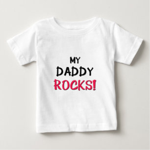 My Daddy Rocks Baby T-Shirt
