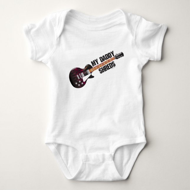 My Daddy Shreds Baby Bodysuit (Front)