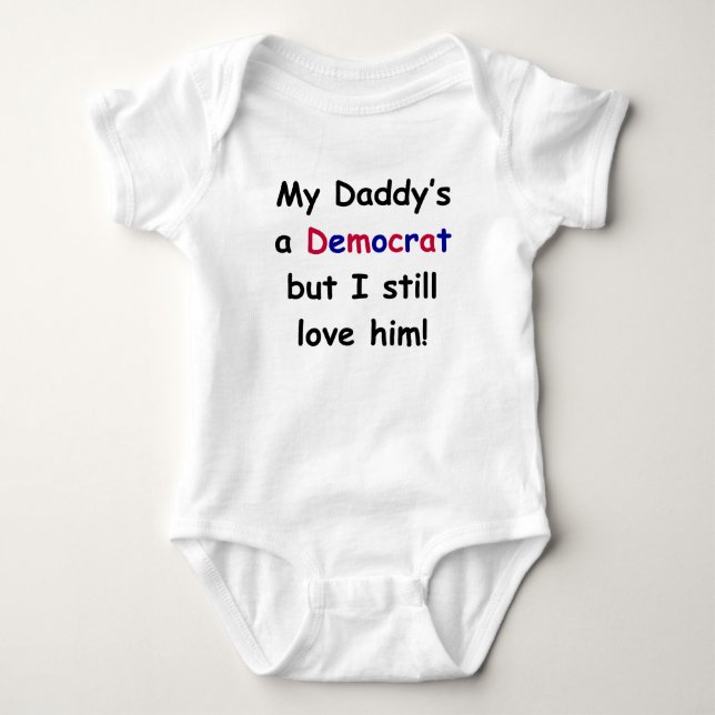 My Daddy's a Democrat Baby Bodysuit (Front)