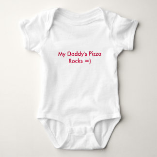 My Daddy's Pizza Rocks =) Baby Bodysuit
