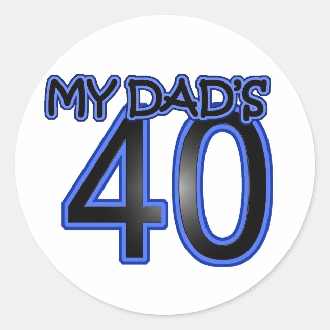 My Dad's 40 Classic Round Sticker (Front)