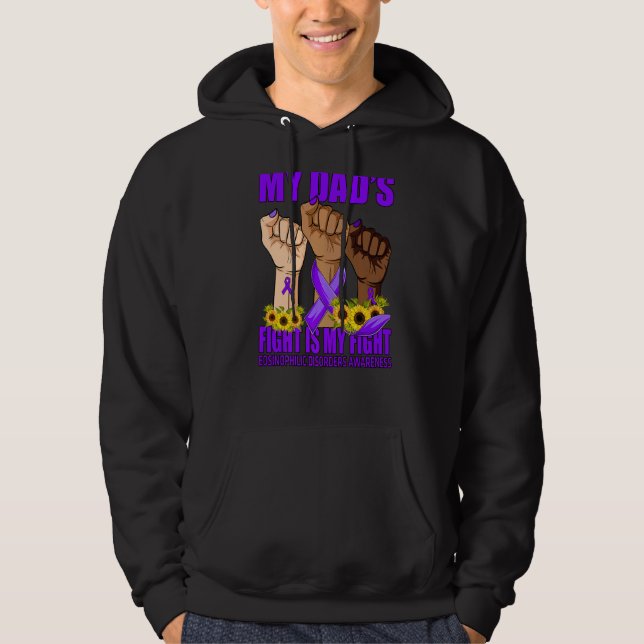 My Dad's Fight Is My Fight Eosinophilic Disorders Hoodie (Front)