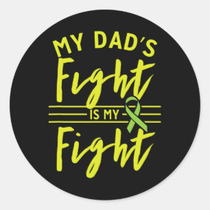 My Dad's Fight Is My Fight Kidney Disease Awarenes Classic Round Sticker
