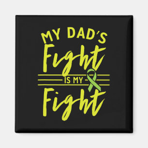 My Dad's Fight Is My Fight Kidney Disease Awarenes Magnet