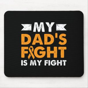 My Dad's Fight Leukaemia Awareness Beat Cancer Dau Mouse Mat