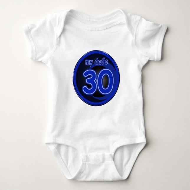 My Dad's is 30 Baby Bodysuit (Front)