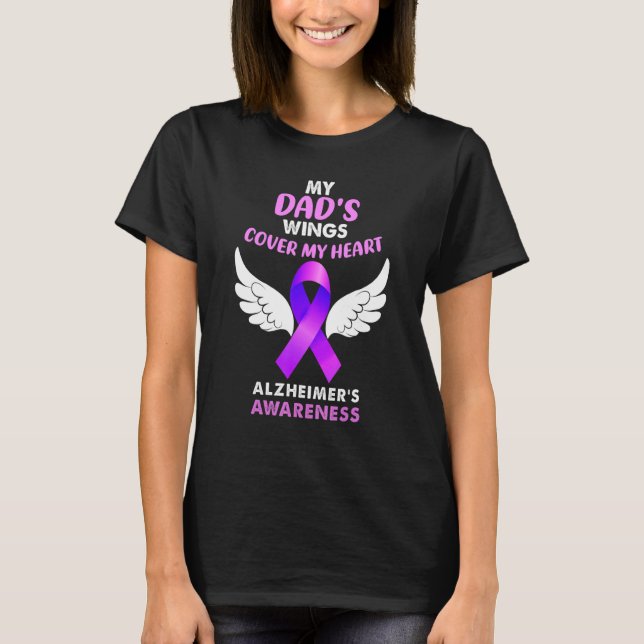 My Dads Wings Cover My Heart Alzheimers Awareness  T-Shirt (Front)