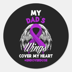 My Dad's Wings Cover My Heart End Overdose Classic Round Sticker