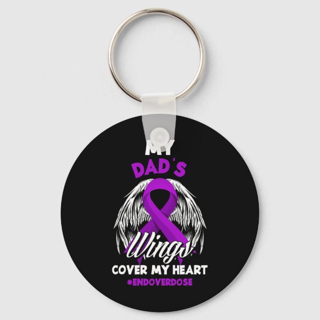 My Dad's Wings Cover My Heart End Overdose  Key Ring (Front)