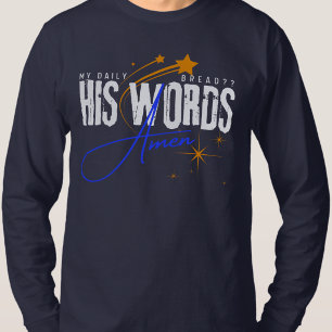 My Daily Bread Christian Gratitude Holy Spirit T-Shirt