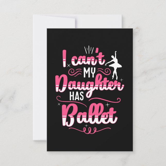 My Daughter Has Ballet Dancing RSVP Card (Front)