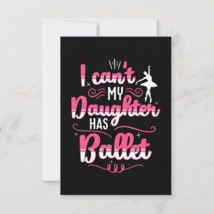 My Daughter Has Ballet Dancing RSVP Card