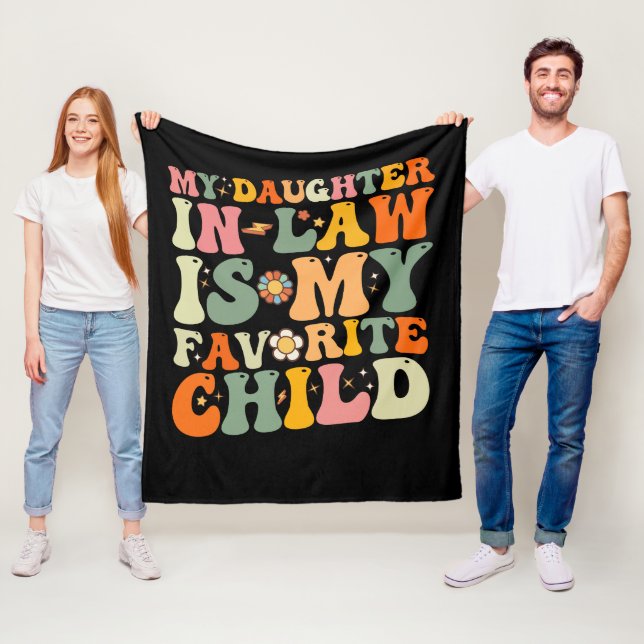 My Daughter In Law Is My Favourite Child Groovy Fleece Blanket (In Situ)