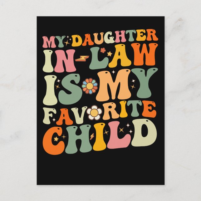 My Daughter In Law Is My Favourite Child Groovy Invitation Postcard (Front)
