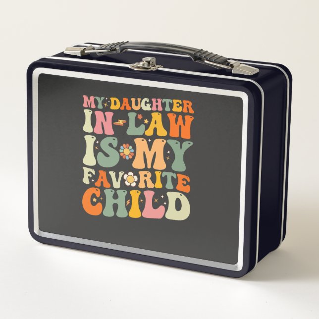 My Daughter In Law Is My Favourite Child Groovy Metal Lunch Box (Front)