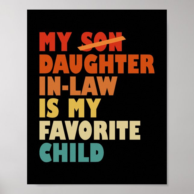 My Daughter In Law My Favourite Child Replaced Son Poster (Front)