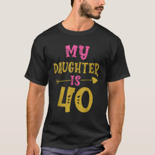 My Daughter Is 40 Years Old 1983 40th Daughter Bir T-Shirt