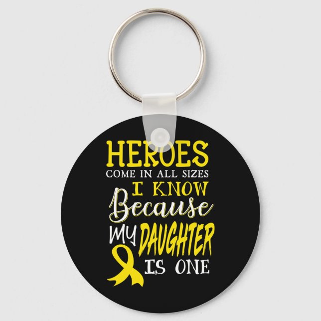 My Daughter Is A Hero Childhood Cancer Awareness 1 Key Ring (Front)