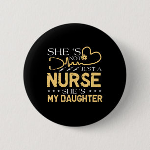 My Daughter Is A Nurse Proud Nurse's Mum Dad Rn Lp 6 Cm Round Badge
