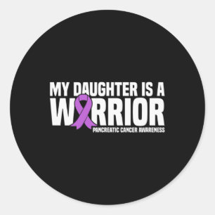 My Daughter Is A Warrior Pancreatic Cancer Awarene Classic Round Sticker