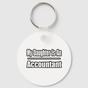 My Daughter Is An Accountant Key Ring