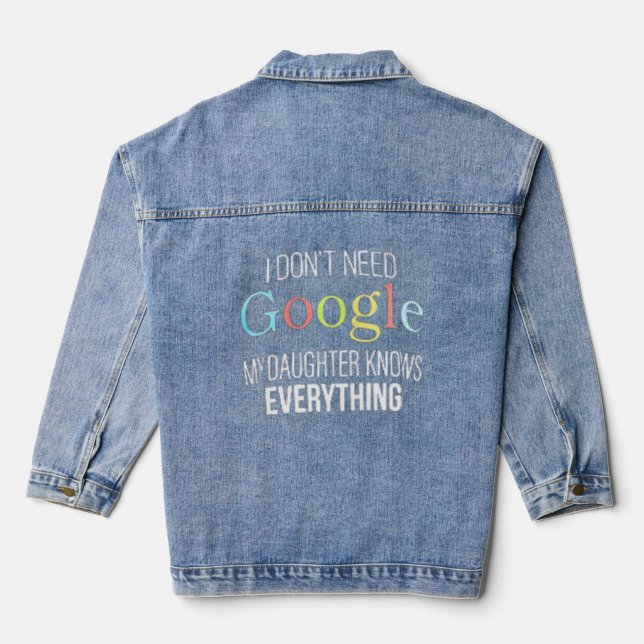 My Daughter Knows Everything  Funny Dad Father Jok Denim Jacket (Back)