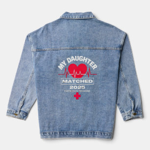 My Daughter Matched Match Day 2025 Medical Student Denim Jacket