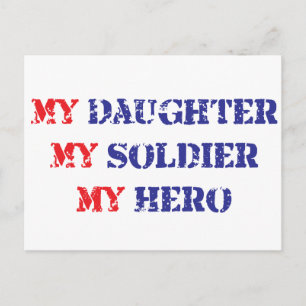 My daughter, my soldier, my hero postcard